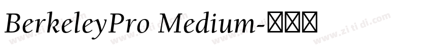 BerkeleyPro Medium字体转换 BerkeleyPro Medium字体转换